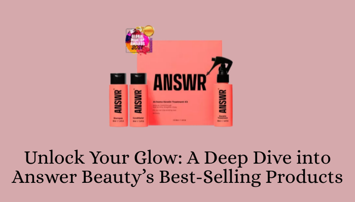 Transform Your Skincare Routine: A Comprehensive Review of Answer Beauty