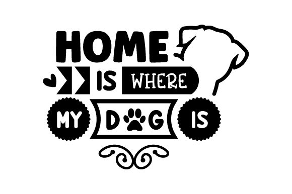 Home is Where My Dog