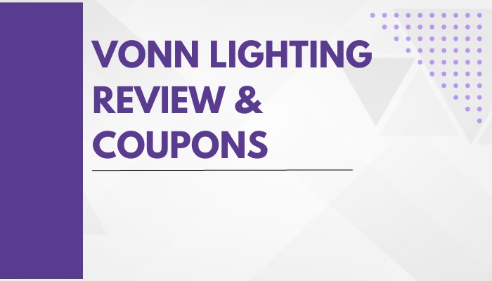 Vonn Lighting Review & Coupons