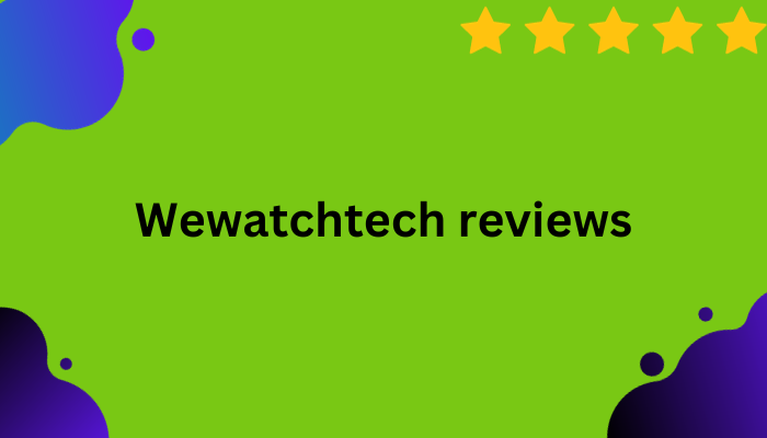 Wewatchtech Review & Coupons
